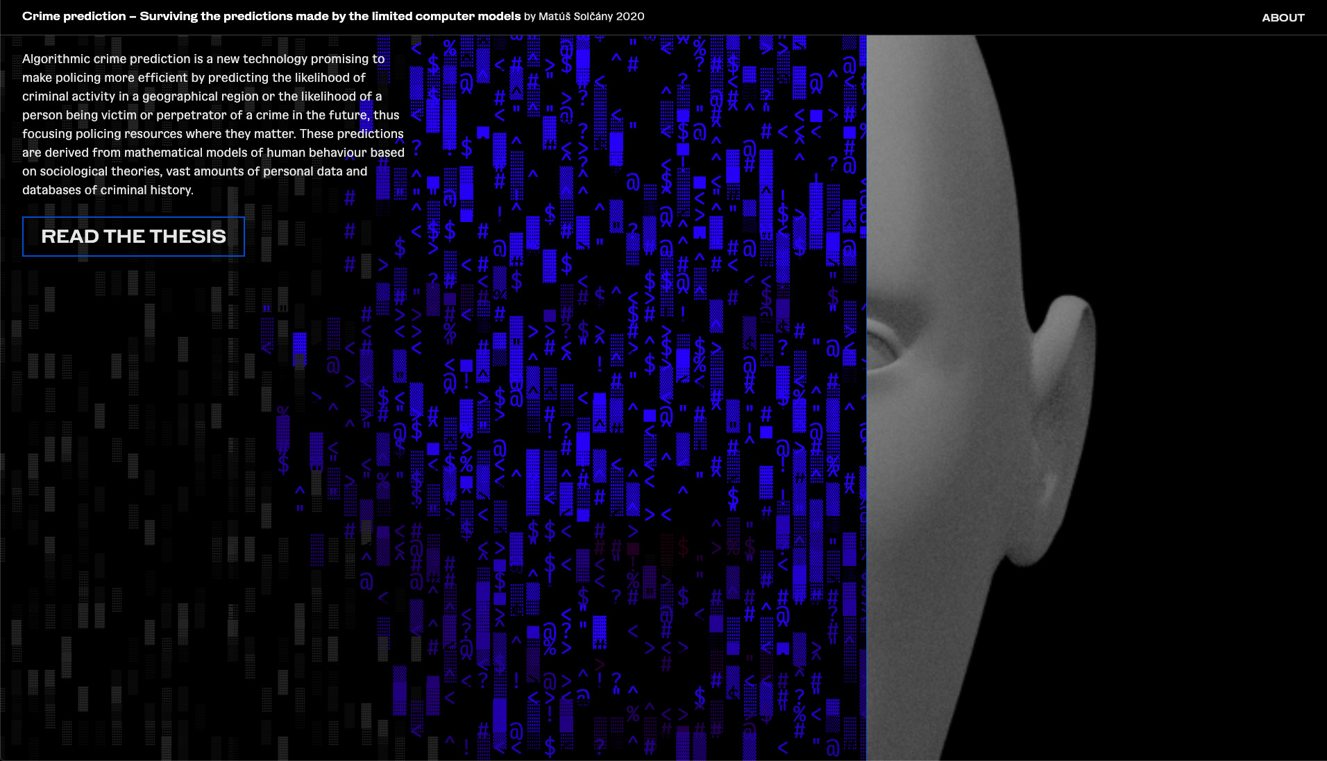 a screenshot of the landing page of the crime prediction website with a large 3d face on the black background, a half of the face is covered with blue texture made of characters. The button on the left reads: read the thesis